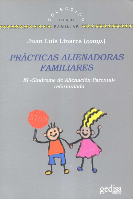 Prácticas alienadoras. El «Sín...