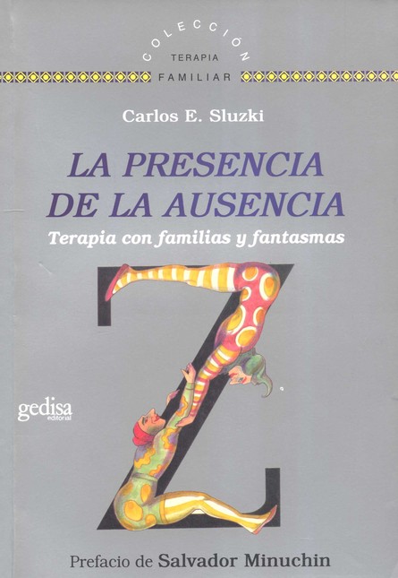 La presencia de la ausencia. T...