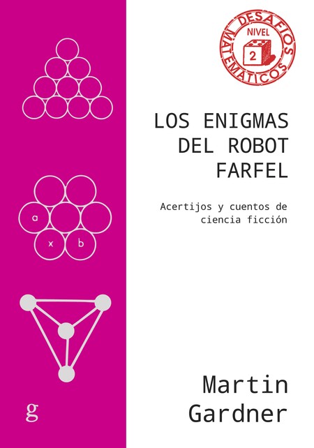 Los enigmas del robot Farfel. ...