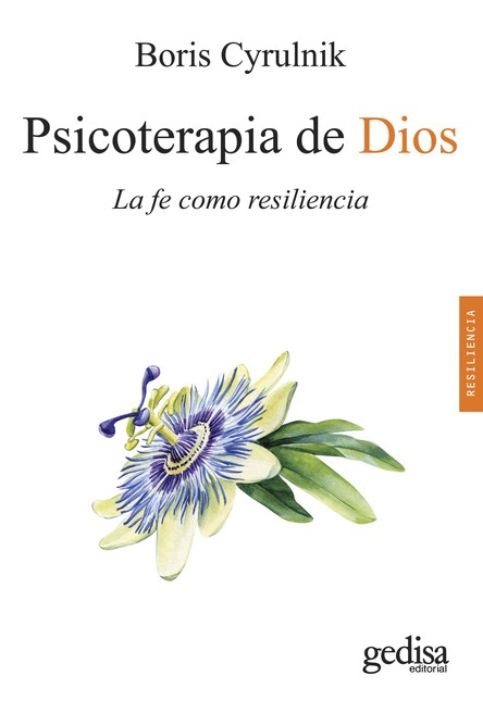 Psicoterapia de Dios. La fe co...