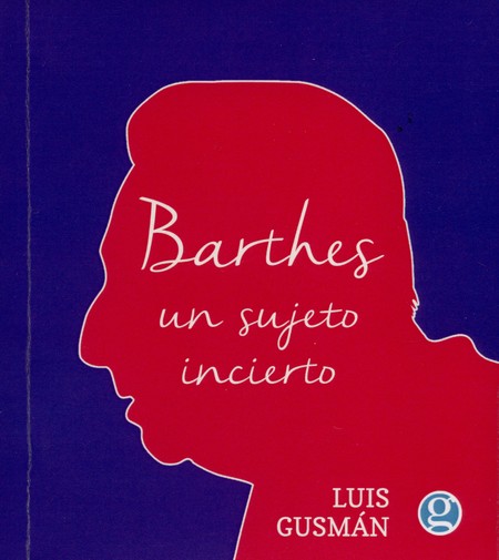 Barthes: un sujeto incierto