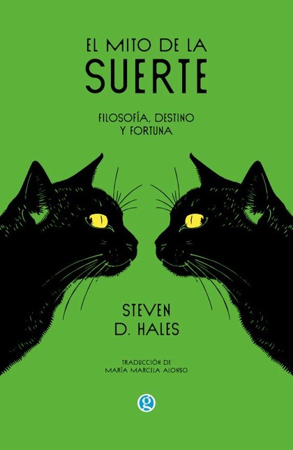 El mito de la suerte. Filosofí...