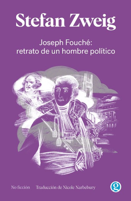 Joseph Fouché: retrato de un h...