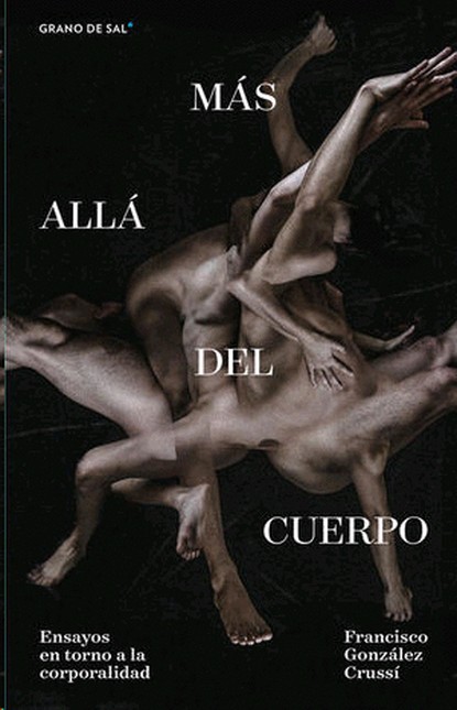 Más allá del cuerpo. Ensayos e...
