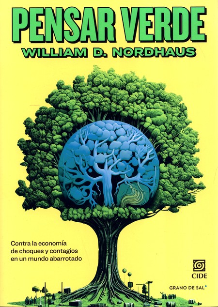 Pensar verde. Contra la econom...