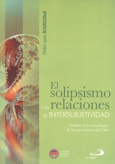 El solipsismo y las relaciones...