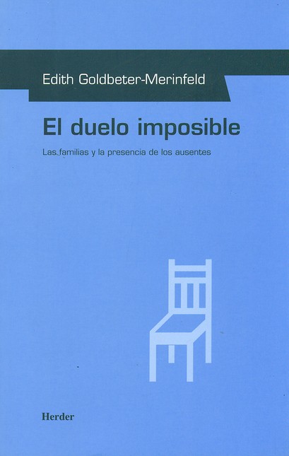 El duelo imposible. Las famili...