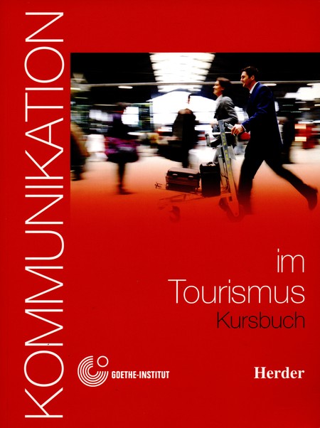 Kommunikation im Tourismus. Ku...
