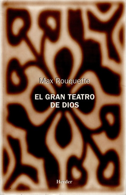 El gran teatro de Dios