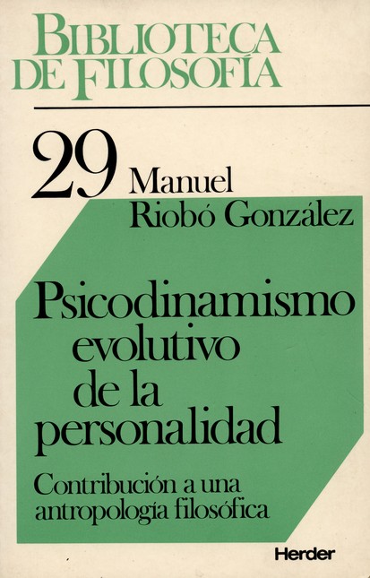 Psicodinamismo evolutivo de la...