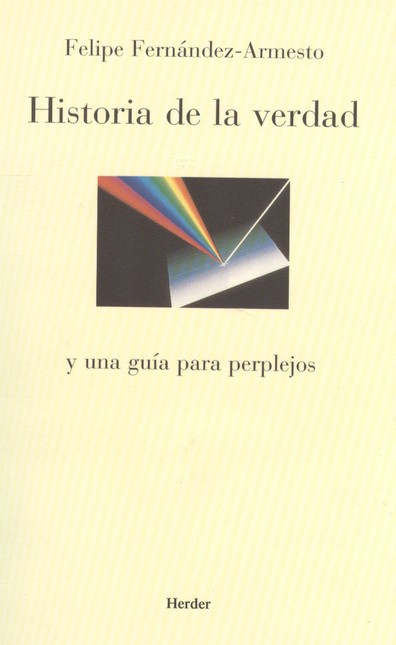 Historia de la verdad y una gu...