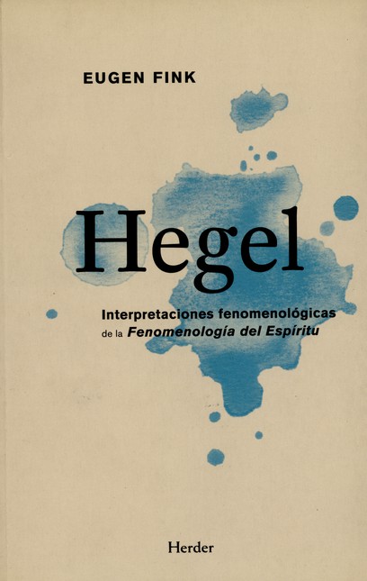 Hegel. Interpretaciones fenome...