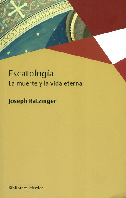 Escatología. La muerte y la vi...