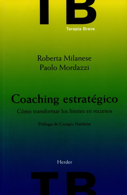 Coaching estratégico. Cómo tra...