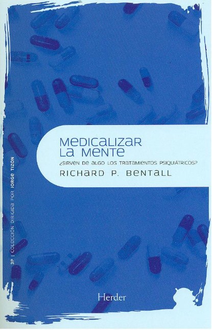 Medicalizar la mente ¿Sirven d...