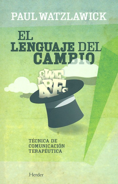 El lenguaje del cambio. Técnic...