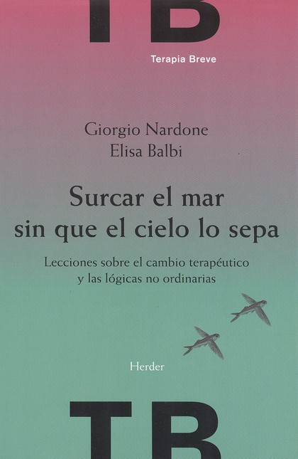 Surcar el mar sin que el cielo...