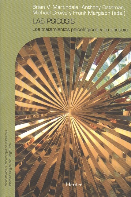 La psicosis. Los tratamientos ...
