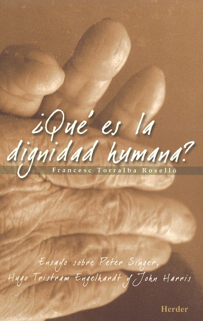 Qué es la dignidad humana?