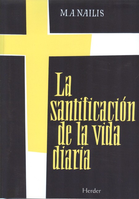 La santificación de la vida di...