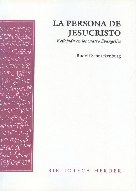 La persona de Jesucristo. Refl...