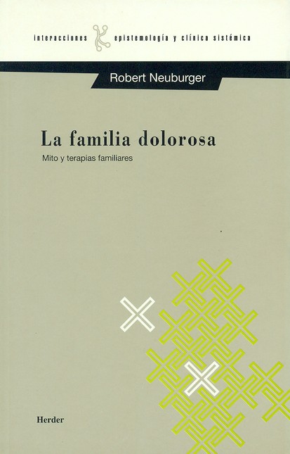 La familia dolorosa. Mito y te...
