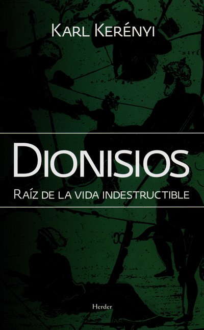 Dionisios. Raíz de la vida ind...