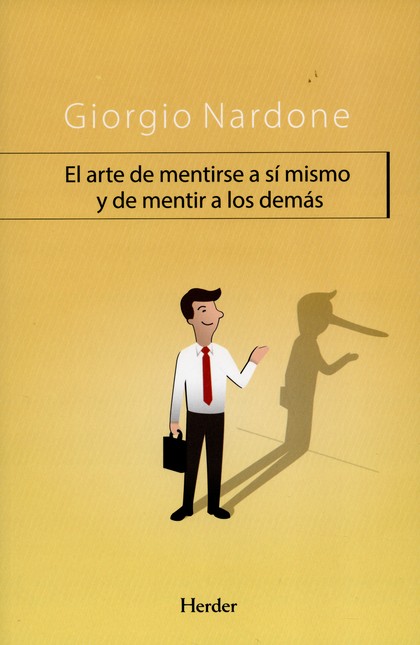 El arte de mentirse a sí mismo...