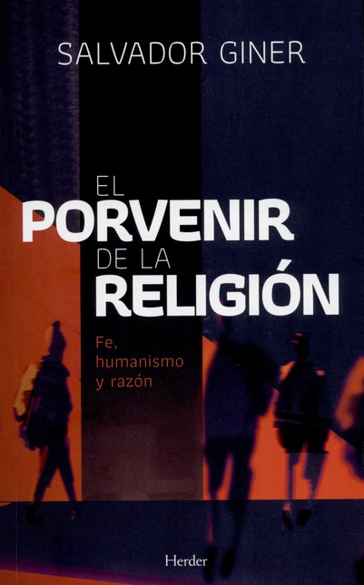 El porvenir de la religión. Fe...