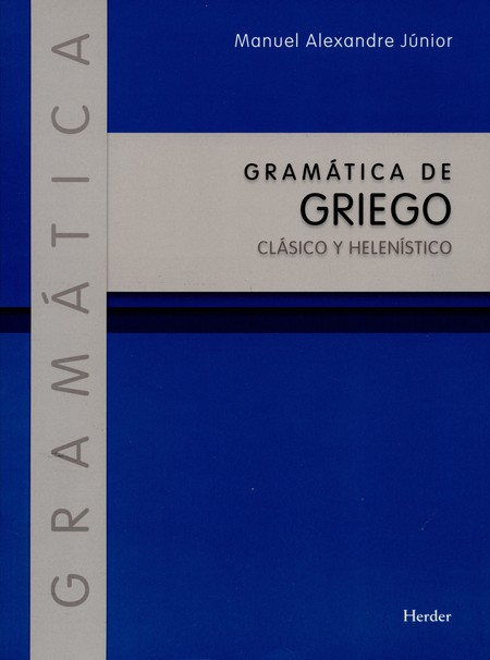 Gramática de griego. Clásico y...