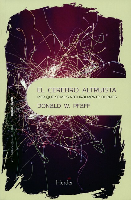 El cerebro altruista. Por qué ...