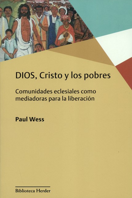 Dios, Cristo y los pobres. Com...