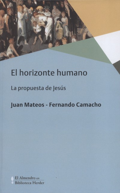 El horizonte humano. La propue...