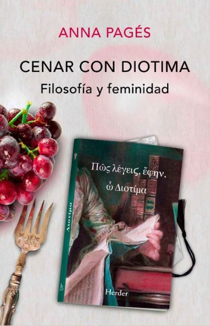 Cenar con Diotima. Filosofía y...