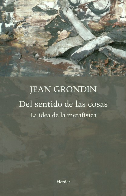 Del sentido de las cosas. La i...