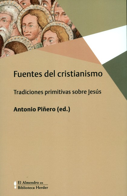 Fuentes del cristianismo. Trad...