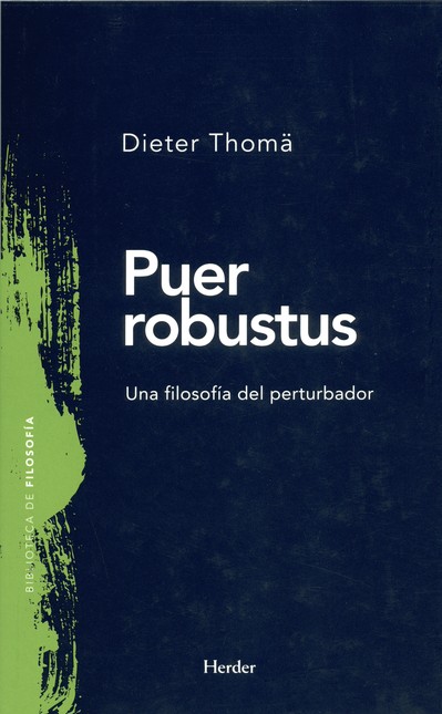 Puer robustus. Una filosofía d...