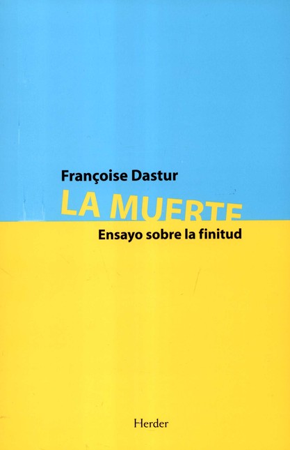 La muerte. Ensayo sobre la fin...