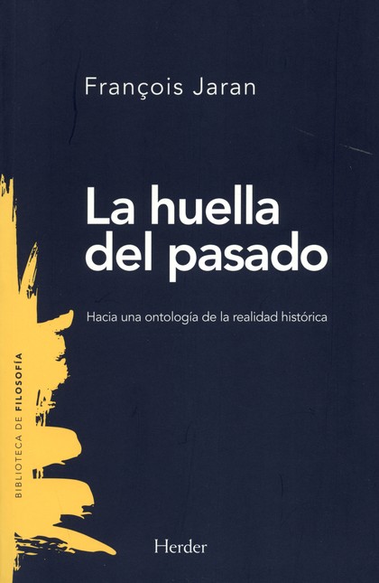 La huella del pasado. Hacia un...