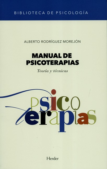 Manual de psicoterapias. Teorí...
