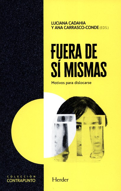 Fuera de sí mismas. Motivos pa...