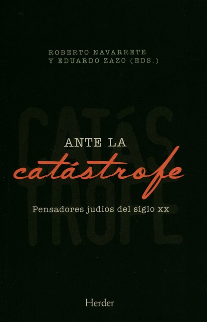 Ante la catástrofe. Pensadores...