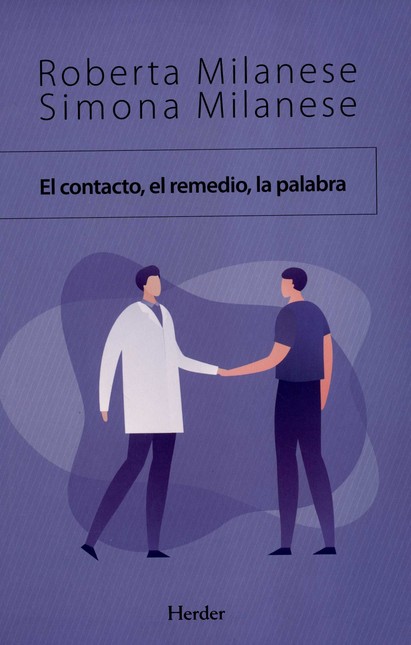 El contacto, el remedio, la pa...