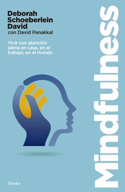 Mindfulness. Vivir con atenció...