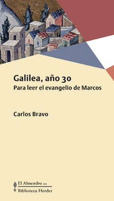 Galilea año 30. Para leer el e...