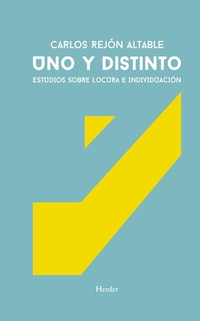 Uno y distinto. Estudios sobre...