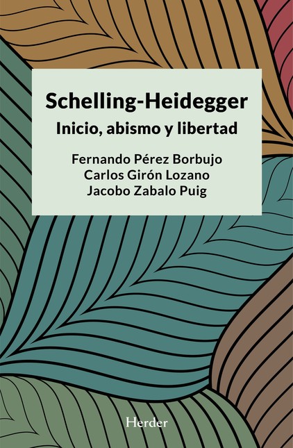 Schelling-Heidegger. Inicio, a...