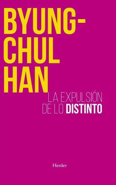 La expulsión de lo distinto
