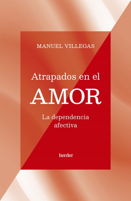 Atrapados en el AMOR. La depen...