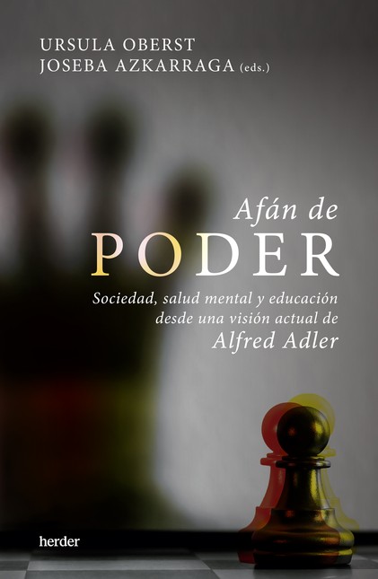 Afán de poder. Sociedad, salud...